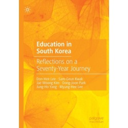 Education in South Korea: Reflections on a Seventy-Year Journey