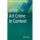 Art Crime in Context