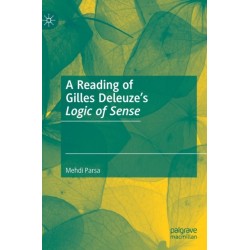 A Reading of Gilles Deleuze’s Logic of Sense
