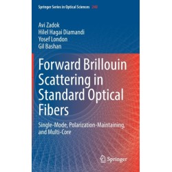 Forward Brillouin Scattering in Standard Optical Fibers: Single-Mode, Polarization-Maintaining, and Multi-Core