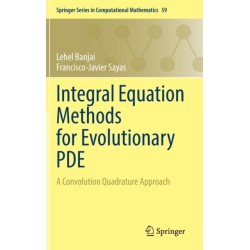 Integral Equation Methods for Evolutionary PDE: A Convolution Quadrature Approach