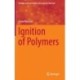Ignition of Polymers