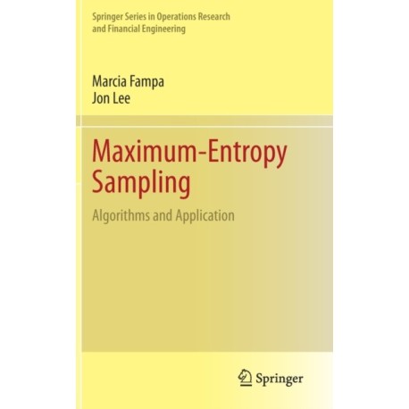 Maximum-Entropy Sampling: Algorithms and Application