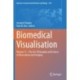 Biomedical Visualisation: Volume 13 – The Art, Philosophy and Science of Observation and Imaging
