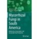 Mycorrhizal Fungi in South America: Biodiversity, Conservation, and Sustainable Food Production