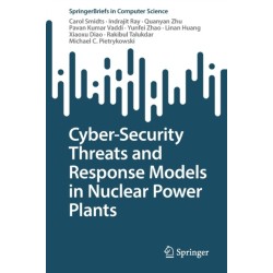 Cyber-Security Threats and Response Models in Nuclear Power Plants