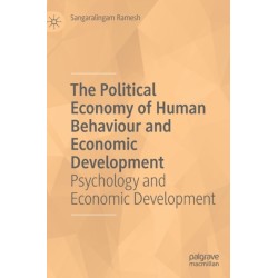 The Political Economy of Human Behaviour and Economic Development: Psychology and Economic Development
