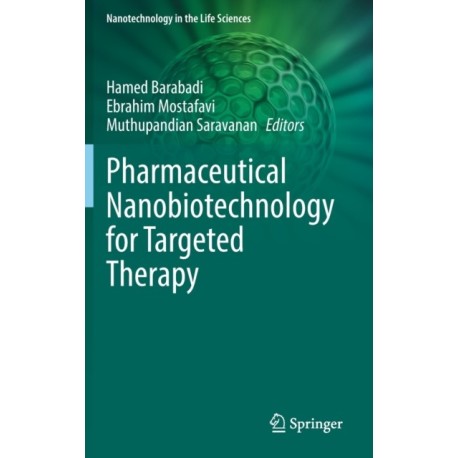 Pharmaceutical Nanobiotechnology for Targeted Therapy