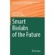 Smart Biolabs of the Future