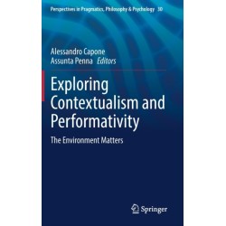 Exploring Contextualism and Performativity: The Environment Matters