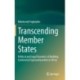 Transcending Member States: Political and Legal Dynamics of Building Continental Supranationalism in Africa