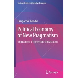 Political Economy of New Pragmatism: Implications of Irreversible Globalization