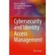 Cybersecurity and Identity Access Management