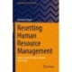 Resetting Human Resource Management: Seven Essential Steps to Evolve from Crises