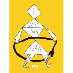 I Will Not Leave