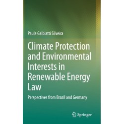 Climate Protection and Environmental Interests in Renewable Energy Law: Perspectives from Brazil and Germany