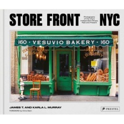 Store Front NYC: Photographs of the City's Independent Shops, Past and Present