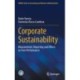 Corporate Sustainability: Measurement, Reporting and Effects on Firm Performance