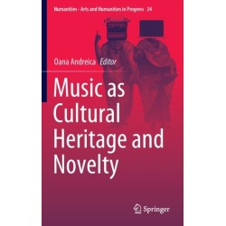 Music as Cultural Heritage and Novelty