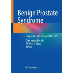Benign Prostate Syndrome: Diagnostics and Therapy of the BPS