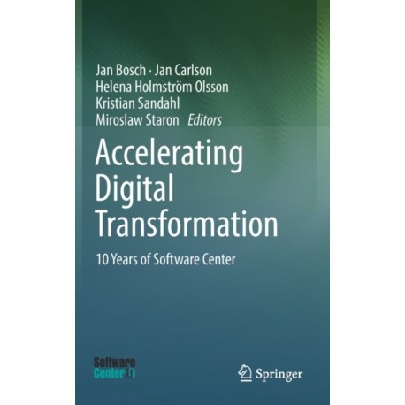 Accelerating Digital Transformation: 10 Years of Software Center