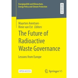 The Future of Radioactive Waste Governance: Lessons from Europe