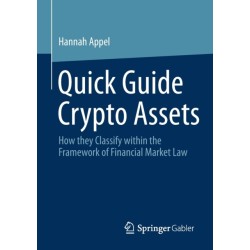 Quick Guide Crypto Assets: How they Classify within the Framework of Financial Market Law