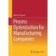 Process Optimization for Manufacturing Companies