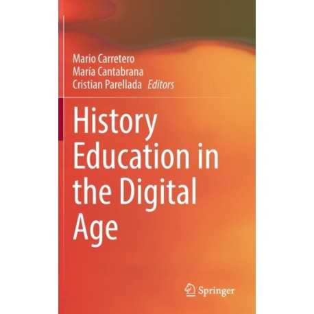 History Education in the Digital Age