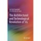 The Architectural and Technological Revolution of 5G