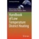 Handbook of Low Temperature District Heating