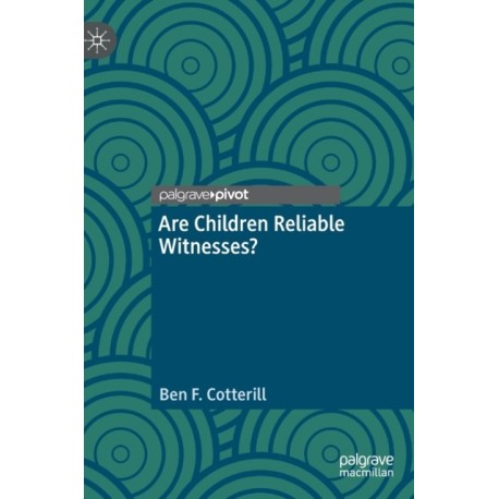 Are Children Reliable Witnesses?