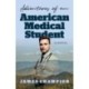 Adventures of an American Medical Student: A Novel