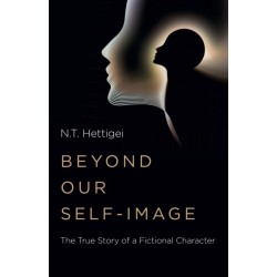 Beyond Our Self-Image: The True Story of a Fictional Character