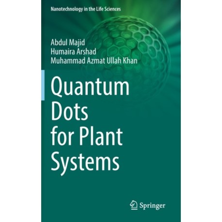 Quantum Dots for Plant Systems