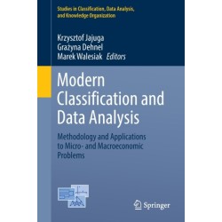 Modern Classification and Data Analysis: Methodology and Applications to Micro- and Macroeconomic Problems