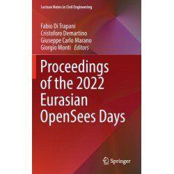 Proceedings of the 2022 Eurasian OpenSees Days