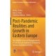 Post-Pandemic Realities and Growth in Eastern Europe: The Griffiths School of Management & IT 12th Annual Conference on Business, Entrepreneurship and Ethics