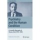 Psychiatry and the Human Condition: A Scientific Biography of Silvano Arieti (1914–1981)