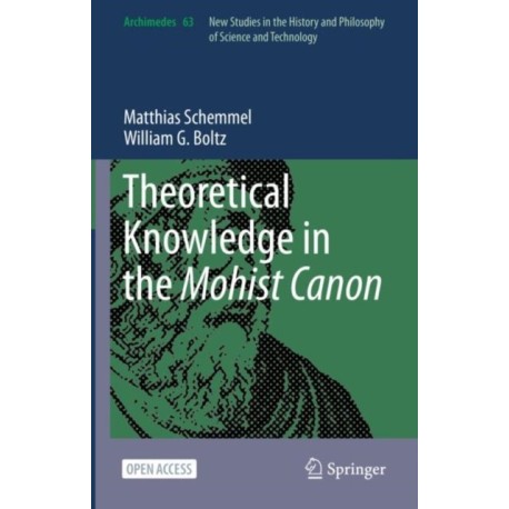 Theoretical Knowledge in the Mohist Canon