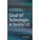 Cloud-IoT Technologies in Society 5.0