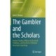 The Gambler and the Scholars: Herbert Yardley, William & Elizebeth Friedman, and the Birth of Modern American Cryptology