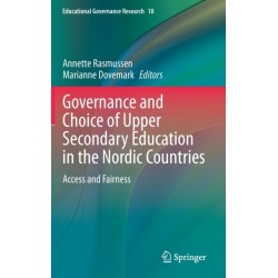 Governance and Choice of Upper Secondary Education in the Nordic Countries: Access and Fairness