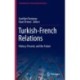 Turkish-French Relations: History, Present, and the Future