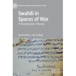Swahili in Spaces of War: A Sociolinguistic Odyssey