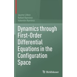 Dynamics through First-Order Differential Equations in the Configuration Space