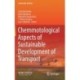 Chemmotological Aspects of Sustainable Development of Transport