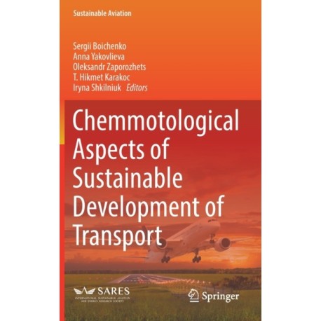 Chemmotological Aspects of Sustainable Development of Transport