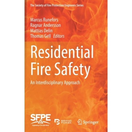 Residential Fire Safety: An Interdisciplinary Approach