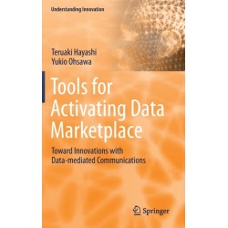 Tools for Activating Data Marketplace: Toward Innovations with Data-mediated Communications